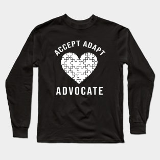 Accept Adapt Advocate Long Sleeve T-Shirt